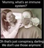 mom-whats-immune-system-mask-just-conspiracy-dont-use-anymore-1.jpg